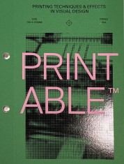 Printable    Printing techniques & effects in visual design portada
